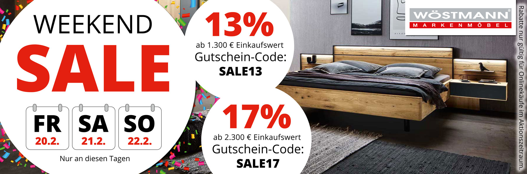 WEEKEND SALE – jetzt bis 22.2.2026 sparen! 13% Rabatt ab 1.300€ Einkaufswert mit Gutschein-Code SALE13. 17% Rabatt ab 2.300€ Einkaufswert mit Gutschein-Code SALE17.