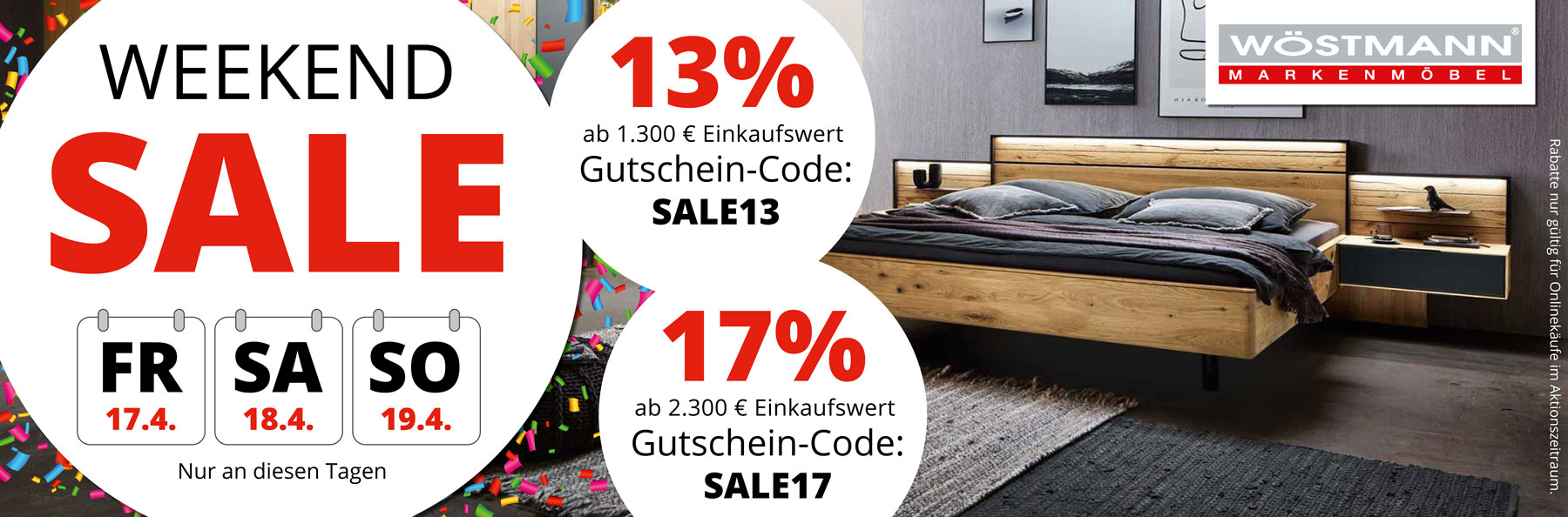 Weekend SALE – jetzt bis 19.4.2026 sparen! 13% Rabatt ab 1.300€ Einkaufswert mit Gutschein-Code SALE13. 17% Rabatt ab 2.300€ Einkaufswert mit Gutschein-Code SALE17.
